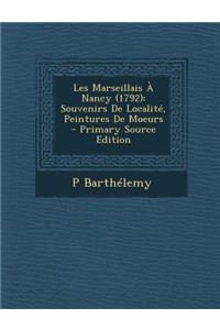 Les Marseillais a Nancy (1792)