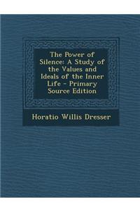 The Power of Silence