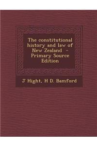 The Constitutional History and Law of New Zealand