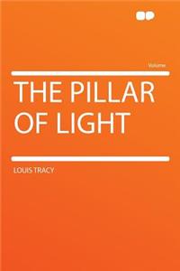 The Pillar of Light