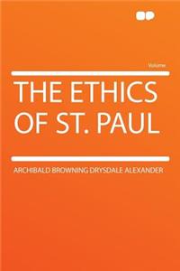 The Ethics of St. Paul