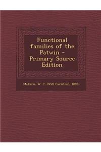 Functional Families of the Patwin - Primary Source Edition