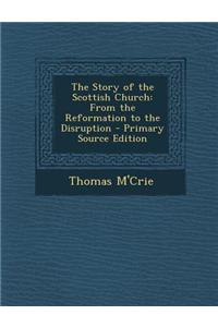 The Story of the Scottish Church