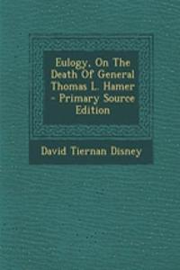 Eulogy, on the Death of General Thomas L. Hamer