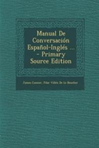 Manual de Conversacion Espanol-Ingles ...