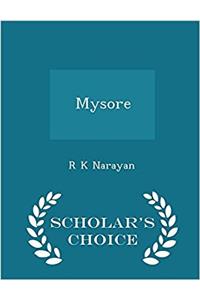 Mysore - Scholar's Choice Edition