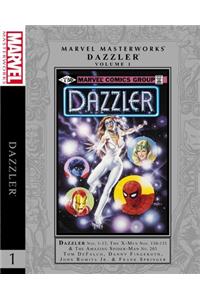 Marvel Masterworks: Dazzler Vol. 1