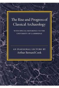 Rise and Progress of Classical Archaeology