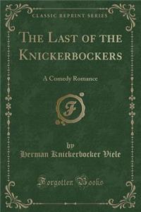 The Last of the Knickerbockers