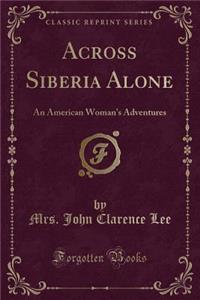 Across Siberia Alone