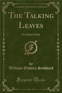 The Talking Leaves