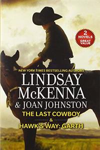The Last Cowboy & Hawk's Way