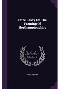 Prize Essay On The Farming Of Northamptonshire