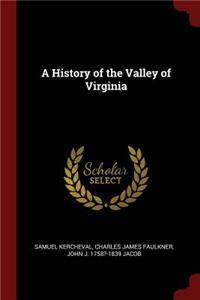 A History of the Valley of Virginia