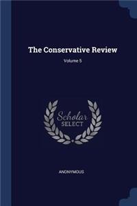Conservative Review; Volume 5
