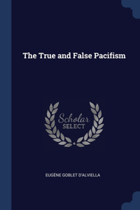 The True and False Pacifism