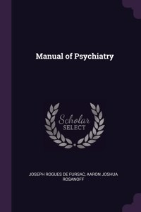 Manual of Psychiatry