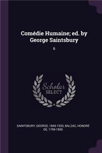 Comédie Humaine; ed. by George Saintsbury