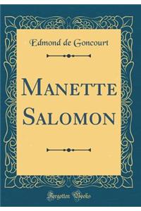 Manette Salomon (Classic Reprint)