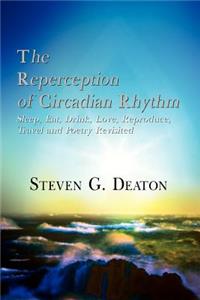 Reperception of Circadian Rhythm