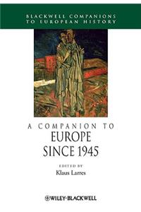 A Companion to Europe Since 1945