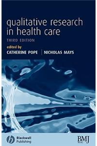 Qualitative Research in Health Care 3e