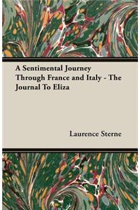 A Sentimental Journey Through France and Italy - The Journal to Eliza