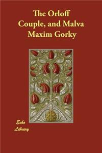 The Orloff Couple, and Malva