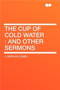 The Cup of Cold Water
