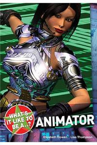 What's it Like to be a... Animator?