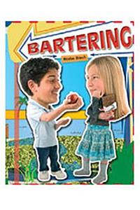 Rigby Focus Forward: Leveled Reader Bartering