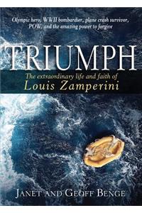 Triumph: The Extraordinary Life of Louis Zamperini