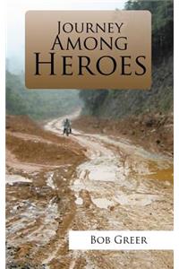 Journey Among Heroes