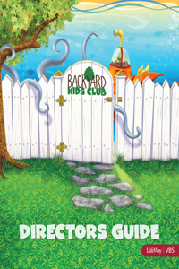 Vbs 2016 Submerged Backyard Kids Club Director's Guide