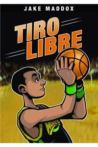 Jake Maddox: Tiro Libre