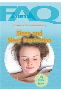 Frequently Asked Questions about Sleep and Sleep Deprivation