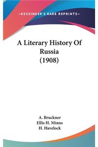 A Literary History Of Russia (1908)