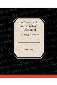 Century of Anecdote from 1760-1860