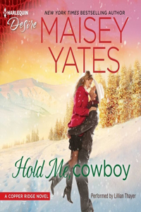 Hold Me, Cowboy Lib/E