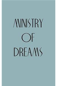 Ministry of Dreams