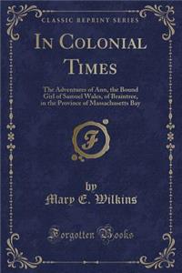 In Colonial Times
