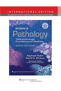 Rubin's Pathology: Clinicopathologic Foundations of Medicine