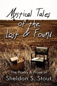 Mystical Tales of the Lost & Found