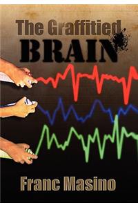 The Graffitied Brain
