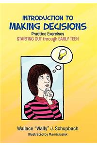 Introduction to Making Decisions