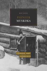 Pioneer Muskoka