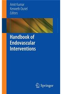 Handbook of Endovascular Interventions