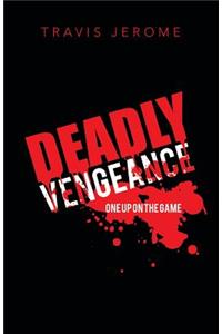 Deadly Vengeance