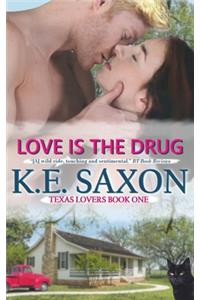 Love Is The Drug