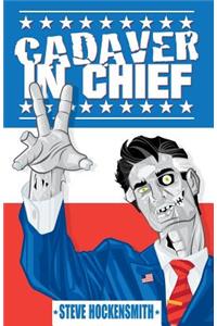 Cadaver in Chief